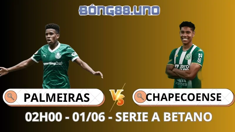 Soi Kèo Palmeiras Vs Chapecoense - Serie A Betano - 01/06/2026