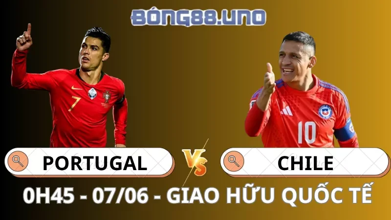 Soi Kèo Bồ Đào Nha Vs Chile - Giao Hữu Quốc Tế - 07/06/2026